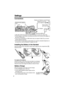 Page 8 
8 
Settings 
Connections 
•USE ONLY WITH Panasonic AC ADAPTOR PQLV19 (Order No. PQLV19Z).
•The AC adaptor must remain connected at all times. (It is normal for the adaptor to 
feel warm during use.)
•If your unit is connected to a PBX which does not support Caller ID, you cannot 
access Caller ID services. 
•The unit will not work during a power failure. To connect a standard telephone on 
the same line, use the Panasonic T-adaptor KX-J66. 
Installing the Battery in the Handset 
Insert the battery ( ),...
