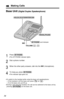 Page 3434
1
Press (SP-PHONE).
•The SP-PHONE indicator lights.
2
Dial a phone number.
3
When the other party answers, talk into the MIC (microphone).
4
To hang up, press (SP-PHONE).
•The indicator light goes out.
•To switch to the handset while using the base unit speakerphone:
—If the handset is off the base unit, press
or .
—If on the base unit, just lift up.
•During a call using the handset, the call can be switched to the base unit by
pressing (SP-PHONE)on the base unit.
Base Unit (Digital Duplex...