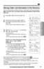 Page 4343
Cordless Telephone
For assistance, please call: 1-800-211-PANA(7262)
Storing Caller List Information in the Directory
You can store phone numbers that are in the Caller List into the directory. 
Make sure the unit is not being used and the handset is lifted off the
base unit.
1
Press Öor Ñto enter the Caller List.
2
Scroll to the caller you want to store in
the directory by pressing 
Öor Ñ, and
press 
á.
•If the number requires editing, see page 41.
3
Scroll to “Save directory” by pressing
Öor Ñ, and...