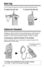 Page 7676
H
You can hang the handset on your belt or pocket using the belt clip.
To attach the belt clip To remove the belt clip
Headset JackThe illustration headset
is a KX-TCA88.
Connecting an optional headset to the handset
Open the headset jack cover, and connect an optional headset to the
headset jack as shown below.
Belt Clip
Plugging an optional headset into the handset allows a hands-free phone
conversation. Please use only a Panasonic KX-TCA88 or KX-TCA90
headset. To order, call the accessories...