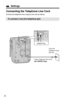 Page 1212
Connecting the Telephone Line Cord
Connect the telephone line cord(s) to the unit as follows.
Settings
To connect a two-line telephone jack
LINE 1/2LINE 2
GREEN Plug
Two-Line
Telephone Jack
(RJ14C)
4-Wire Telephone line Cord
with GREEN Plugs 