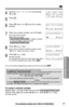 Page 45*For quick access to your voice mail box by using
(FLASH/CALL!WAIT/VOICE!MAIL), you may add pauses between your voice
mail box access number and your mail box password in step 7.
EX. 1-222-333-4444 PPPP 8888
Your voice mail box access number  Your mail box password
Pauses
Pressing (REDIAL/PAUSE)once creates a 3.5 seconds delay and counts as
one digit. The delay time depends on a telephone company.
4
Scroll to “Save VM acces#” by pressing
Öor Ñ. 
5
Press á.
6
Press Ö(Line 1) or Ñ(Line 2) to select
the...