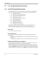 Page 108User Programming
108User Manual
3.1 User Programming Instructions
3.1.1 General Programming Instructions
User Programming allows you, any PT extension user who knows the User Programming 
Password, to program the following system features from your telephone individually.
3.2.1 [000] Date and Time Set
3.2.2 [001] System Speed Dialing Number Set
3.2.3 [002] System Speed Dialing Name Set
3.2.4 [004] Extension Name Set
3.2.5 [005] Flexible CO Button Assignment
3.2.6 [006] Caller ID Dial Set
3.2.7...