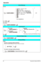 Page 32Operation
32 Document Version 2007-06  
Absent Message
To set
        Will Return Soon
 Gone Home
 At Ext %%%% + Extension no.
 Back at %%:%% + Hour:Minute
 Out until %%/%% + Month/Day
 In a Meeting
*2
Enter required no.
  
To cancel
       
Log-in/Log-out
     For Log-in
   
For Log-out
   Specified
   ICD Group* Extension No.
All
   
      * ICD Group: Incoming Call Distribution Group
Extension Feature Clear
       
Message Waiting
Caller
To leave a message waiting indication
When the called extension...