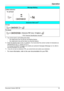 Page 33Operation
Document Version 2007-06   33
*1 You cannot send a call waiting tone when
– the called party has not set the Call Waiting feature.
– the called party has set the Data Line Security feature.
*2 Enter the desired value in the “%” positions. You must enter the correct number of characters as 
represented by the “%” using 0 to 9 or  .
To change the default messages and create your personal messages (Message no. 9), refer to 
the documentation for your PBX.
*3  If you do not set an extension PIN,...