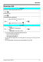 Page 27Operation
Document Version 2007-06   27
Receiving Calls
• You can also answer a call with the following features:
– Any Key Answer (See page 51.)
– Quick Answer (See page 51.)
– Auto Answer (See page 51.)
• You can select the ringer, LED, and vibrate pattern for each type of incoming call. (See 
page 49.)
• For more information, refer to the user documentation for your PBX.
Receiving Calls
Receiving
An Intercom Call/An Outside Call/An Group Call
       
An Intercom Call
       
An Outside Call on a...