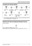 Page 13Before Operating the Handset
Document Version 2008-01   13
Changing the Vibrate Setting
• To set Vibrate only, without ringing, select “Vib.& Ring” and set the Ringer Volume to 
off, or turn Meeting Mode on. (See page 9, 12.)
Adjusting the Receiver/Speaker/Headset Volume
Changing the Vibrate Setting
Press the Joy-
stick.Select “  Set-
ting Handset”.Press the Joy-
stick.Select “Incom-
ing Option”.Press the Joy-
stick.
Select 
“Vibrate”.Press the Joy-
stick.Select one of the following:
–Vib.& Ring
–Vib.→...