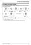 Page 47Configuring Handset Settings
Document Version 2008-01   47
Changing the Initial Settings
You can customize the handset by editing the settings found under “Setting Handset” 
in the menu list, as follows:
• To return to the previous menu, press  .
• To cancel, press   at any time.
• The handset will beep to indicate that the new settings have been saved.
Changing the Initial Settings
Press the Joy-
stick.Select “  Set-
ting Handset”.Press the Joy-
stick.Select the desired 
main item.Press the Joy-
stick....