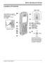 Page 7Before Operating the Handset
Document Version 2008-01   7
Location of ControlsLocation of Controls
[Back View]
Speaker The headset is an option. 
Please use only a Panasonic 
headset below.
KX-TCA86/KX-TCA91/
KX-TCA92
Open the cover.Press POWER for 
more than 2 seconds.
[Power On]
Standby mode
[Power Off]
Blank display
Up
Down Left Right
You can use the Joy-
stick to move the cursor 
in the desired direction. 
Press the center button 
to confirm a selection.
B
C
D
E
F
G
HJ
K
L
N
O M A
IL
M 