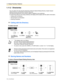 Page 1041.11 Display Proprietary Telephone
104 User Manual
1.11.2 Directories
You can select and call using the directories (Personal Speed Dialing Directory, System Speed 
Dialing Directory and Extension Number Directory
). 
Only personal directories can be stored, edited or deleted on your extension.
If a call arrives while you are using a directory, the display will be replace with the caller’s information.
— Calling with the Directory
— Storing Names and Numbers
— Entering Characters
 Calling with the...