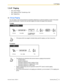 Page 1031.3.47  Paging
–  Group Paging
–  Paging and then Transferring a Call
–  Paging Deny
 Group Paging
You can make a voice announcement to proprietary telephones or external speakers or both in the preset
group simultaneously. A person who has been paged can answer the page at any extension.
To page •
If the group which you paged is already being used for paging, you hear a busy tone.
To answer •
The following are extensions that cannot receive a paging announcement:
–Portable station
– Single line...