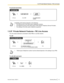 Page 113To prevent (not show)
Availability of this feature depends on the following:
•
The ISDN service of the other party’s telephone company
• The telephone service of the other party ’s ITSP (Internet Telephony Service Provider)
• The settings of the other party’s telephone equipment
1.3.57  Private Network Features—TIE Line Access You can access extensions connected to other PBXs in a private network.
To call •
* Which type of telephone number must be entered depends on the settings of your PBX.
To call with...