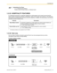 Page 89Customizing Your Phone
•
3.1.4  Customizing the Buttons
Create or edit an Answer button or a Release button.
1.3.33  HOSPITALITY FEATURES In a hotel-type environment, an extension assigned as a hotel operator can be used to view and set the
check-in/check-out/cleaned-up (Ready or Not Ready) *1
 status of each guest room extension. This allows the
hotel  operator 
to manage guests and rooms with just a telephone. In addition, the hotel operator can set timed
reminders remotely for guest rooms.
Features...