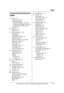 Page 51Index
For assistance, please visit http://www.panasonic.com/help51
Index
A Alarm: 25
Answering calls: 16
Answering system Erasing messages
: 28, 29, 30
Listening to messages: 28, 29, 30
Turning on/off
: 26, 29, 30, 31
Auto talk
: 17
B  Battery
: 10, 11
Belt clip
: 37
C  Call screening
: 26, 32
Call share
: 17
Call Waiting: 17
Call Waiting Caller ID
: 21
Caller ID edit
: 21
Caller ID number auto edit: 22
Caller ID service
: 21
Caller list
: 21, 22
Chain dial: 19
Conference calls
: 34
Connections
: 9...