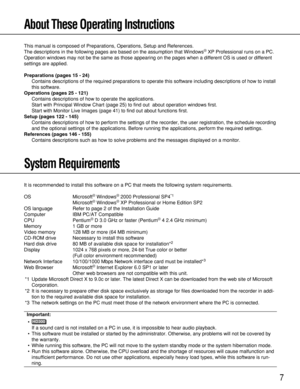 Page 77
About These Operating Instructions
This manual is composed of Preparations, Operations, Setup and References.
The descriptions in the following pages are based on the assumption that Windows®XP Professional runs on a PC.
Operation windows may not be the same as those appearing on the pages when a different OS is used or different
settings are applied.
Preparations (pages 15 - 24)
Contains descriptions of the required preparations to operate this software including descriptions of how to install
this...