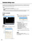 Page 136136
Schedules Settings ADMIN ADMIN
It is possible to perform downloading by following a schedule programmed in advance. It is impossible to perform the
schedule function when the downloader is closed even though a scheduled time comes due. Keep the downloader
active when trying to perform the schedule function.
Notes:
•It is not necessary to start the main application.
•It is necessary to register the recorder before setting the schedule.
•
When the recorder is in the process of SD memory data...