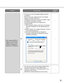 Page 7979
• This may occur when trying to display images directly
from the cameras with the same address when
Multicast is selected for Transmission type on the
setup menu of the camera.
Set different multicast addresses for each camera.
– – • This may occur due to the display adapter and driver
combination.
When this occurred, update the driver of the display
adapter to the latest version first.
If updating the driver does not solve the problem, adjust
the hardware acceleration as follows.
The following...