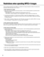 Page 88
Restrictions when operating MPEG-4 images
There are following restrictions when MPEG-4 is selected for the image compression method on the setup menu
(advanced) (NW camera setup under Camera).
1. When displaying live images
qBlack screen may be displayed for the first few seconds (
*) when the following operations are performed while
displaying live images.
•When MPEG-4 live images are displayed (by switching camera channel, etc.)
•When MPEG-4 image is enlarged (or when enlarged MPEG-4 image is resized...