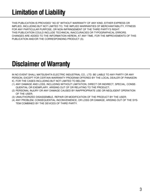 Page 33
Limitation of Liability
Disclaimer of Warranty
THIS PUBLICATION IS PROVIDED AS IS WITHOUT WARRANTY OF ANY KIND, EITHER EXPRESS OR
IMPLIED, INCLUDING BUT NOT LIMITED TO, THE IMPLIED WARRANTIES OF MERCHANTABILITY, FITNESS
FOR ANY PARTICULAR PURPOSE, OR NON-INFRINGEMENT OF THE THIRD PARTY’S RIGHT.
THIS PUBLICATION COULD INCLUDE TECHNICAL INACCURACIES OR TYPOGRAPHICAL ERRORS.
CHANGES ARE ADDED TO THE INFORMATION HEREIN, AT ANY TIME, FOR THE IMPROVEMENTS OF THIS
PUBLICATION AND/OR THE CORRESPONDING PRODUCT...
