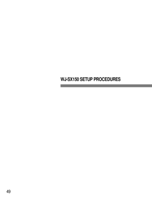 Page 4749
WJ-SX150 SETUP PROCEDURES 