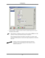 Page 95Configuration 
 
 
91 
 
2. Add, edit, delete, or replicate monitor records as needed using the four icons at 
the bottom of this window. 
 
When deleting or modifying a monitor, be sure to check the Other tab to find 
references to other sections that the monitor will influence. 
 
When changing the Monitor Surveillance Area (MSA) of a monitor, make 
sure that any affected presets or alarm action target assignments are within the 
same area. 
 
 
Deleting a monitor will automatically delete the...