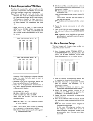 Page 36-34-
      CABLE COMP/VD2/DATA SETUP 1 OF 2
 
         CAM  CABLE  VD2  DATA
 
         1CH    S    ON    ON
         2CH    S    ON    ON 
         3CH    S    ON    ON   
         4CH    S    ON    ON  
         5CH    S    OFF   OFF   
         6CH    S    OFF   OFF   
         7CH    S    OFF   OFF    
         8CH    S    OFF   OFF   
 
 
    
      CABLE COMP/VD2/DATA SETUP 2 OF 2
 
         CAM  CABLE  VD2  DATA
 
         9CH    S    OFF   OFF
        10CH    S    OFF   OFF 
        11CH    S...