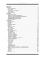 Page 3Table of Contents 
 
 
i  Welcome ............................................................................................................... 1 
Introduction ........................................................................................................... 3 
Control of the System ........................................................................................ 3 
How It Works ..................................................................................................... 4...