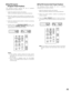 Page 4949
Pan/Tilt Control 
(Program Preset Position)
The following function requires the use of cameras
equipped with this specific feature.
1. Select the desired monitor and camera.
Refer to the Monitor Selection and Camera Selection.
2. Move the camera to the position to be preset by mov-
ing the Joystick Controller and pressing the lens control
buttons.
3. Select the desired preset position number by pressing
the numeric buttons.
4. Holding down the [PROGRAM PRESET]button, and
then press the [CAMERA...