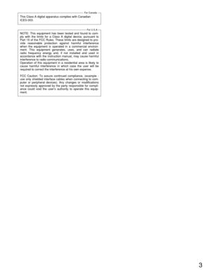 Page 33
NOTE: This equipment has been tested and found to com-
ply with the limits for a Class A digital device, pursuant to
Part 15 of the FCC Rules. These limits are designed to pro-
vide reasonable protection against harmful interference
when the equipment is operated in a commercial environ-
ment. This equipment generates, uses, and can radiate
radio frequency energy and, if not installed and used in
accordance with the instruction manual, may cause harmful
interference to radio communications.
Operation...