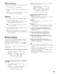 Page 6969
Manual Recording
1.Select the recorder. (Refer to p. 67 Recorder Selection.)
2. Press the REC button. Recording will start.
3. To stop the recording, hold down the REC button for 2
seconds.
Note:Refer to the Operating Instructions of recorder
for details and other recording modes.
Marking
1.Select the recorder. (Refer to p. 67 Recorder Selection.)
2. Press the PLAY/PAUSE button.
To start the playback, press the PLAY/PAUSE button.
The recorded image will be played back.
Note: If you have performed...