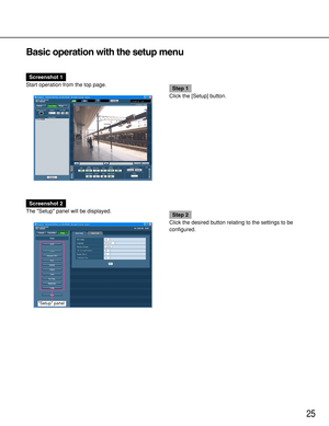 Page 2525
Basic operation with the setup menu
Screenshot 1
Start operation from the top page.
Step 1
Click the [Setup] button.
Screenshot 2
The Setup panel will be displayed.
Step 2
Click the desired button relating to the settings to be
configured.
Setup panel 