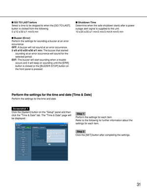 Page 3131
GO TO LAST before
Select a time to be skipped to when the [GO TO LAST]
button is clicked from the following.
5 s/10 s/30 s/1 min/5 min
Buzzer (Error)
Perform the settings for sounding a buzzer at an error
occurrence.
OFF:A buzzer will not sound at an error occurrence.
2 s/5 s/10 s/20 s/30 s/1 min:The buzzer that started
sounding at an error occurrence will sound for the
selected period.
EXT:The buzzer will start sounding when a trouble
occurs and it will keep on sounding until the [ERR]
button is...