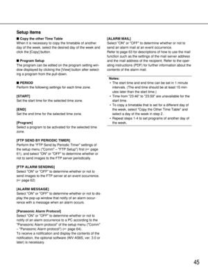 Page 4545
Setup items
Copy the other Time Table
When it is necessary to copy the timetable of another
day of the week, select the desired day of the week and
click the [Copy] button.
Program Setup
The program can be edited on the program setting win-
dow displayed by clicking the [View] button after select-
ing a program from the pull-down.
PERIOD
Perform the following settings for each time zone.
[START]
Set the start time for the selected time zone.
[END]
Set the end time for the selected time zone....