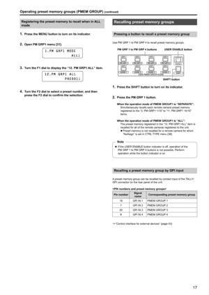 Page 1717
Registering the preset memory to recall when in ALL 
mode
1 . Press the MENU button to turn on its indicator .
2 . Open PM GRP1 menu [31] .
1 . P M   G R P 1   M O D E
                        A L L
3 . Turn the F1 dial to display the “12 .  PM   GRP1  ALL” item  .
1 2 . P M   G R P 1   A L L
                  P R E 0 0 1
4 . Turn the F2 dial to select a preset number, and then 
press the F2 dial to confirm the selection
 .
Recalling preset memory groups
Pressing a button to recall a preset memory...