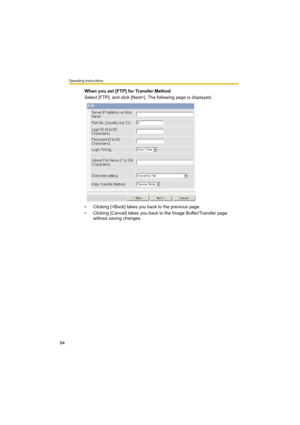 Page 94Operating Instructions
94
When you set [FTP] for Transfer Method
Select [FTP], and click [Next>]. The following page is displayed.
• Clicking [