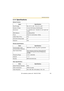 Page 153Operating Instructions
 [For assistance, please call: 1-800-272-7033]                                  153
3.14 Specifications
Network Camera
Items Specifications
Pan/Tilt Angle Pan: -60 ° to +60 °, Tilt: -45 ° to +20 °
Number of Pixels 1/4-inch CCD Sensor 320,000 pixels
Illuminance 3—100,000 lx (0.2—100,000 lx in color night view 
mode)
White Balance Auto/Manual/Hold
Focus Fixed 0.5 m (20 inches)—Infinity
Caliber Ratio (F No.) F3.5
Horizontal Viewing Angle 53 °
Exposure Auto
Wireless Specifications...