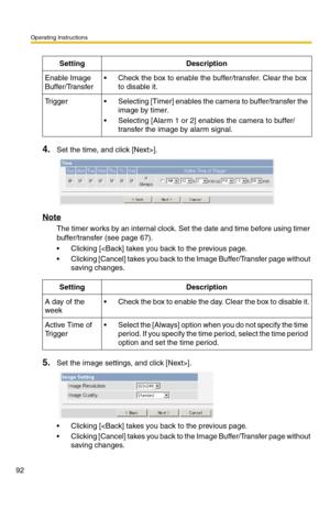 Page 92Operating Instructions
92
4.Set the time, and click [Next>].
Note
The timer works by an internal clock. Set the date and time before using timer 
buffer/transfer (see page 67).
 Clicking [].
 Clicking [