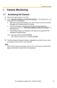 Page 13Operating Instructions
[For assistance, please call: 1-800-272-7033]                                 13
1 Camera Monitoring
1.1 Accessing the Camera
1.Start up the web browser on your PC.
2.Enter http://IPv4 Address (or URL):Port Number on the address bar, and 
press [Enter] on the keyboard.
 When port number is 80 (default), you do not need to enter port number. 
See page 46 for details about port number.
 For IPv6 connection, see page 15 and page 16, and prepare the 
requirements. Enter the...