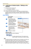 Page 32Operating Instructions
32
1.3 Listening to Camera Audio—Talking to the 
Camera
1.Access the camera (see page 13).
 The Top page is displayed.
2.Click the [Single] tab at the top of the page.
3.The Audio Control Bar (Talk Button, Listen Button and Adjustment Bar) is 
displayed at the top of the screen. Listening or Talking is selected using the 2 
icons. For general users, the feature must be enabled, otherwise it will not be 
displayed.
Audio Feature
Note
 An external microphone and speaker must be...