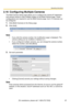 Page 87Operating Instructions
[For assistance, please call: 1-800-272-7033]                                 87
2.16 Configuring Multiple Cameras
The Multi-Camera Setup page allows you to configure the camera IP addresses 
and camera names to view multiple images on the Multi-Camera page. These 
configurations are required to use the Multi-Camera page. Up to 12 cameras can 
be configured.
1.Click [Multi-Camera] on the Setup page.
2.Click [Add].
Note
 If you click the camera number, the modification page is...