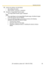 Page 99Operating Instructions
[For assistance, please call: 1-800-272-7033]                                 99
8.Confirm the settings, and click [Save].
 New settings are saved.
 When finished, Success! is displayed.
9.Click [Go to Image Buffer/Transfer page].
 The Image Buffer/Transfer page is displayed.
Note
 If you click [Save] on the Image Buffer/Transfer page, all buffered images 
on the SD memory card are deleted.
 If you are buffering images on the internal memory, the following 
operations also...