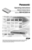 Page 1Operating Instructions
Please read this manual before using and save this manual for future reference.
Network Camera Server
Panasonic Network Camera Website: http://www.panasonic.com/netcam
for customers in the USA or Puerto Rico
Model No.  BB-HCS301A
INDC ININ
INAUDIOUDIOVIDEOVIDEOPOPOWERWER 