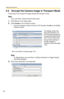 Page 48Operating Instructions
48
2.5 Encrypt the Camera Image in Transport Mode
This product can encrypt the image using IPsec transport mode.
Note
If you use IPsec, refresh interval slows down.
1.Click [IPsec] on the Setup page.
2.Click Camera in the Transport column.
 If you use transport mode in E-mail or FTP transfer, click No. in the Buffer/
Transfer column.
Note
To display Alarm Log, set Alarm or Motion Detection for Trigger Setting 
and check [Enable].
3.Enter each parameter in the data field.
The...