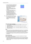 Page 20Operating Instructions
20
Notes
 All user information (video images, still images, Internet contents etc.) is the responsibility 
of the customer. Access to this information should be limited to users or user groups, and 
third parties should not be allowed to refer to, modify, delete or copy this information.
 When changing the setup of the camera or camera portal, see Using Camera. (see page 39)
 Sometimes a camera image on the Camera Portal may not open when clicked, due to a 
popup blocker....