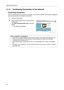 Page 36Operating Instructions
36
3.1.3 Confirming Connection to the Internet
Confirming Connection
After the setup for Internet connection is complete, try to access a website. If the website is displayed, 
you have successfully connected to the Internet.
1.Start the web browser.
2.Enter a website address into the web browsers 
address bar 
 
(e.g. http://www.panasonic.com), and press 
[Enter]
.
 The website is displayed.
When a website is not displayed...
 Check that the website address was entered correctly...