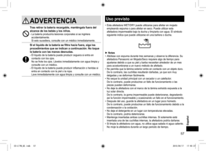 Page 5757
ADVERTENCIA
Tras retirar la batería recargable, manténgala fuera del 
alcance de los bebés y los niños.
- La batería produciría lesiones corporales si se ingiriera 
accidentalmente. 
Si esto sucediera, consulte con un médico inmediatamente.
Si el líquido de la batería se filtra hacia fuera, siga los 
procedimientos que se indican a continuación. No toque 
la batería con las manos desnudas.
- El líquido de la batería puede producir ceguera si entra en 
contacto con los ojos.  
No se frote los ojos....
