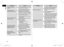 Page 2222
ProblemAction
The odor is getting 
stronger.
This can be improved by cleaning 
every time after shaving.
The driving sound 
changes while shaving.
While the shaving sensor lamp 
glows, the shaving sensor is 
operating. The sound changes 
depending on the beard thickness.
You do not get as close a 
shave as before.
This can be improved by cleaning 
every time after shaving.
Replace the system outer foil and/
or inner blades.
Expected life of system outer foil 
and inner blades:
System outer foil:...
