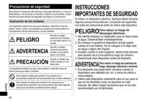 Page 3636
 Español
Precaucionesdeseguridad
Para	reducir	el	riesgo	de	sufrir	lesiones,	descargas	eléctricas,	o	incluso	el	fallecimiento,	y	de	provocar	un	incendio	o	daños	en	la	propiedad,	cumpla	siempre	las	precauciones	de	seguridad	que	figuran	a	continuación.
Explicacióndelossímbolos
Los	siguientes	símbolos	se	usan	para	clasificar	y	describir	el	nivel	de	peligro,	lesión	y	daño	a	la	propiedad	que	pueden	provocarse	debido	al	incumplimiento	de	las	instrucciones	y	al	uso	indebido.
PELIGRO...