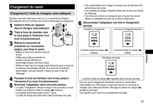 Page 3333
 Français
Chargementdurasoir
Chargementàl’aideduchargeurauto-nettoyant
Essuyez	avec	soin	toute	trace	d’eau	sur	ou	à	proximité	du	chargeur	auto-nettoyant	afin	qu’il	soit	bien	sec	avant	le	démarrage	du	chargement.
1
1Insérezlafichedel’appareil
danslechargeurauto-nettoyant�
2
2Tirezlebrasdemaintienvers
lehautjusqu’àl’émissiond’un
bruitd’enclenchement�
3
3Retirezlecouverclede...