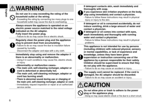 Page 66
EnglishWARNING
Donotuseinawayex\feedingtheratingofthehouseholdoutletorthewiring\b-	Excee\fing the rating by connecting too m\lany plugs to one 
househol\f outlet may cause fire \fue to \loverheating.
Alwaysensuretheapplian\feisoperatedonanele\ftri\fpo
wersour \femat\f hedtotheratedv oltageindi\fatedontheA

C
adaptor
 \b
Fully
inser

t
thepo
 wer...